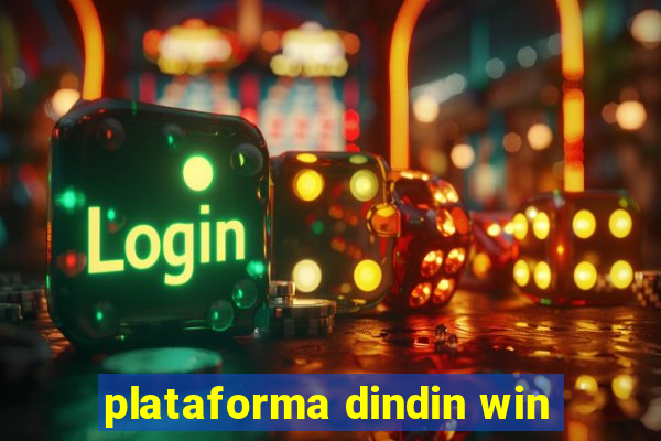 plataforma dindin win